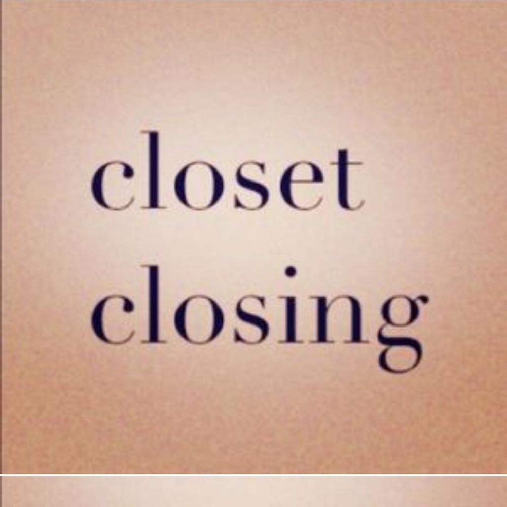 Closet Closing TODAY!!