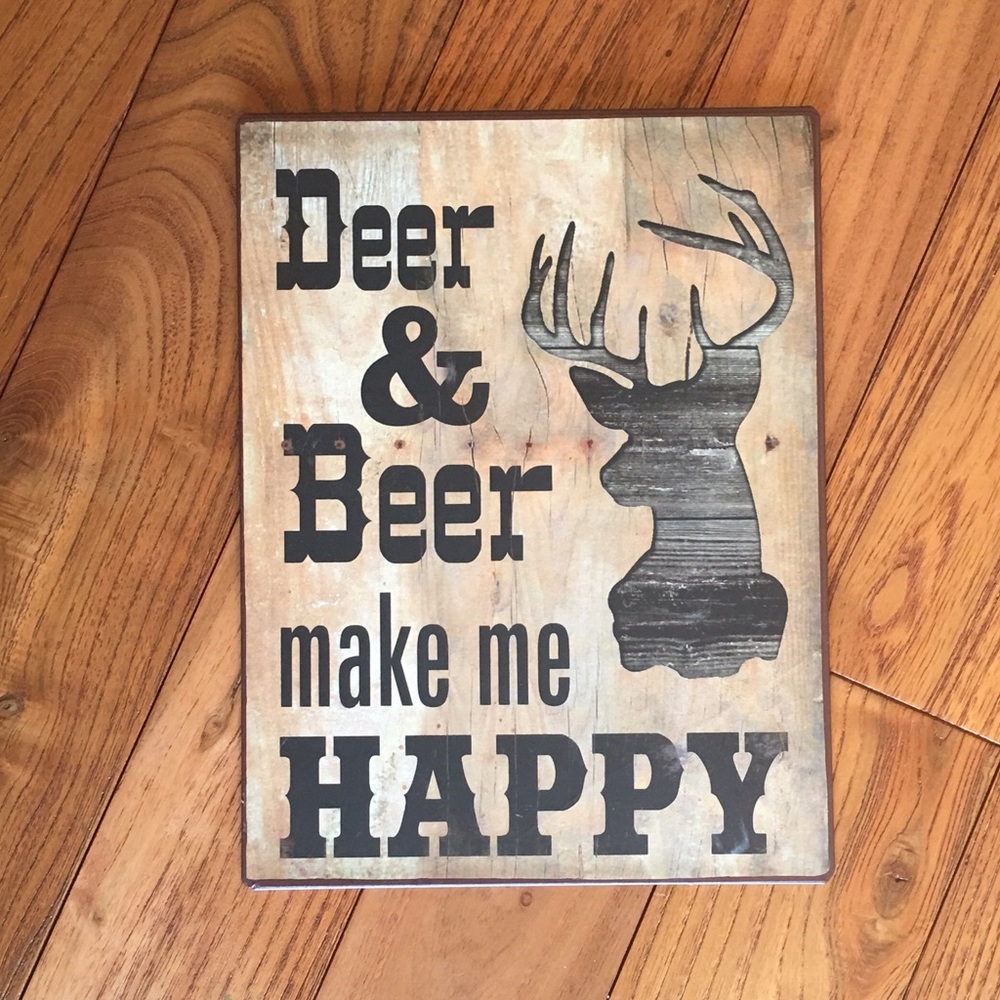 Rustic metal sign "Deer & Beer Make Me Happy"