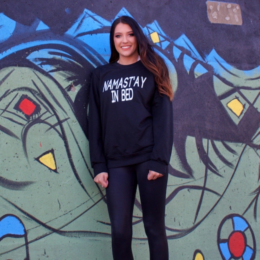 Namast'ay In Bed Graphic Sweatshirt
