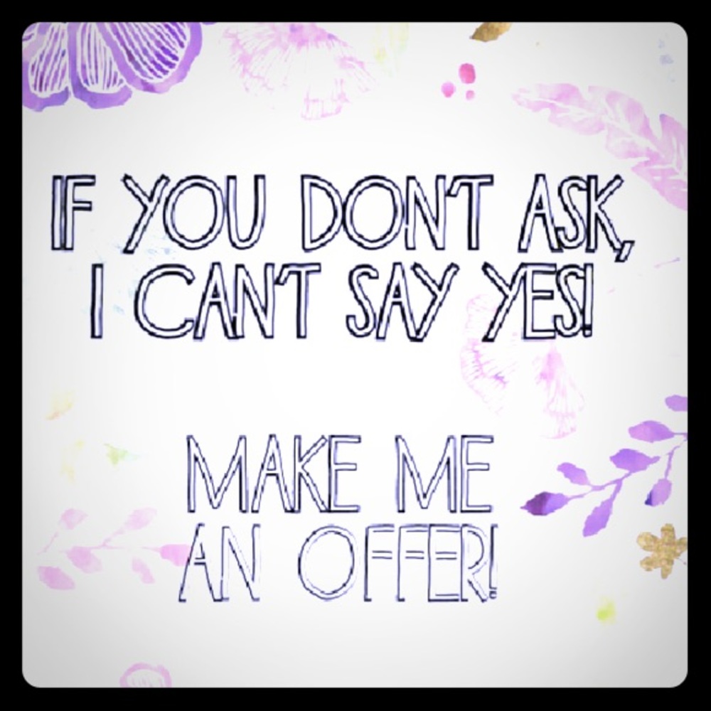 Offers Wanted! 💜😘💜