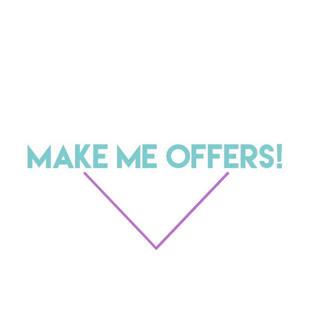 Make me an offer!!