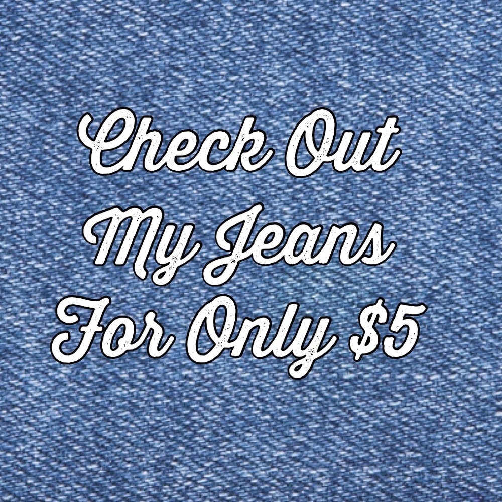 All Jeans 👖 are $5.