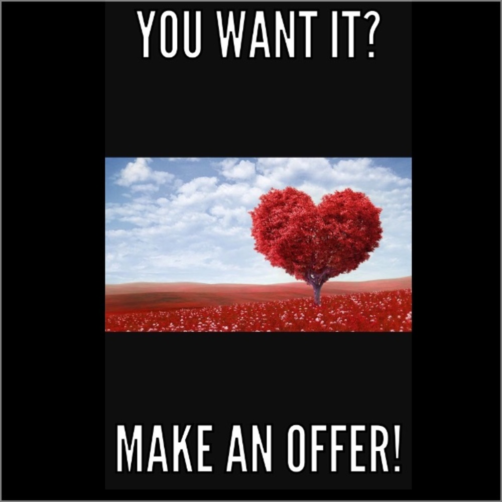 Make a reasonable offer!