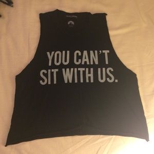Black you can't sit with us muscle tee
