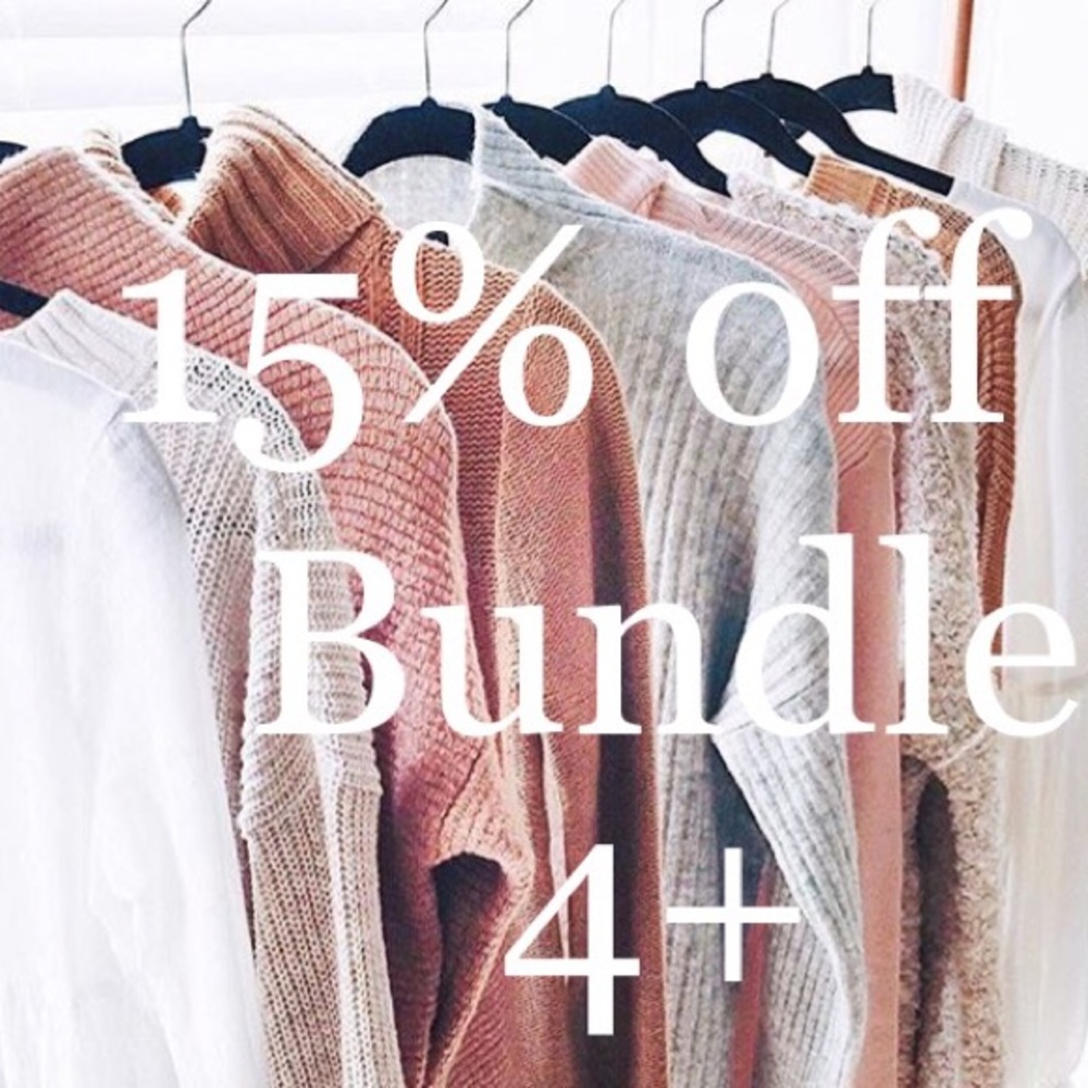 15% OFF when you bundle 4 or more items!