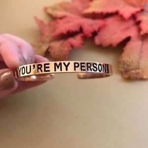 You're my person NEW NEVER USED Gold bracelet!