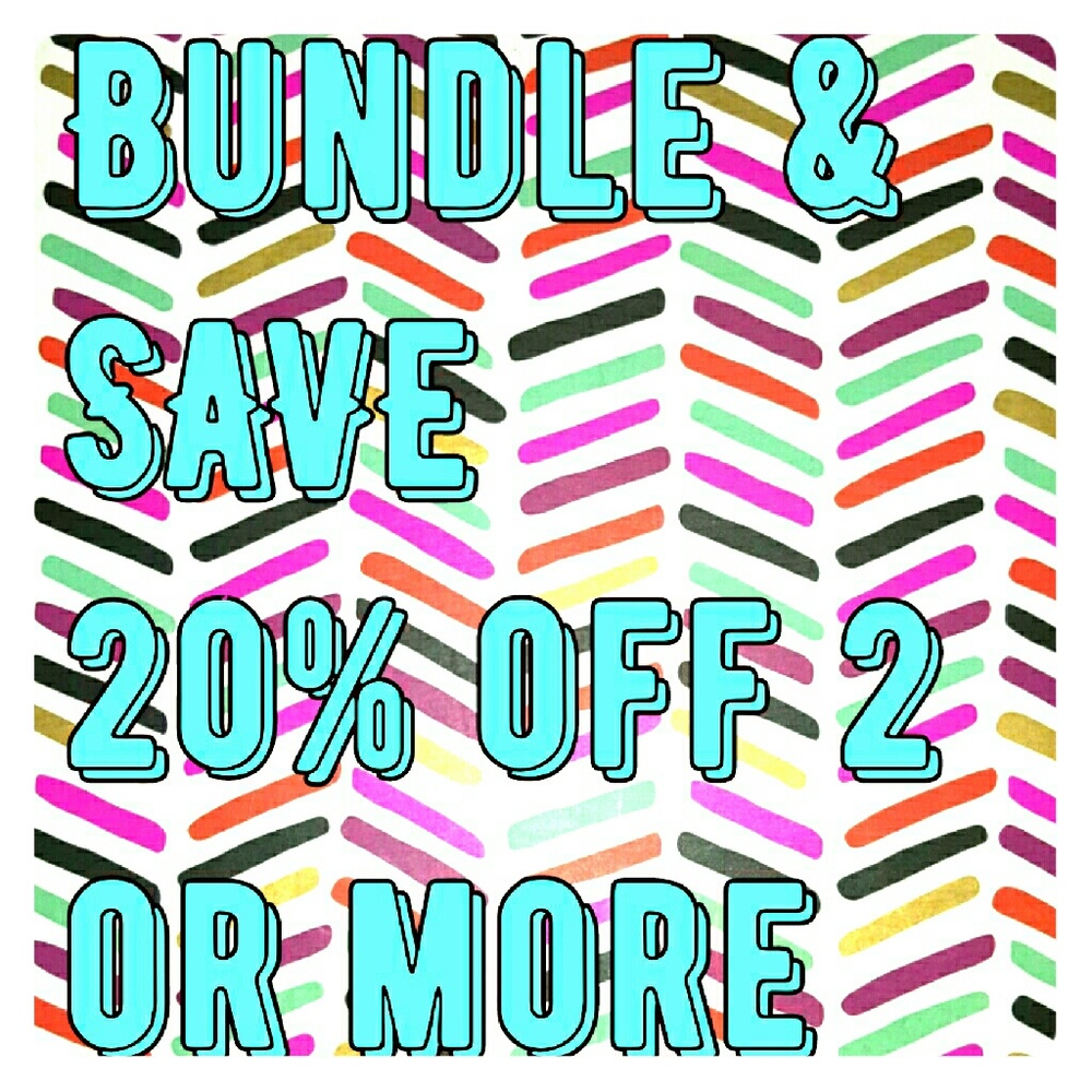 Bundle Discount ~ 20% OFF 2 OR MORE