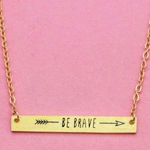 Rose Gold "Be Brave" Necklace