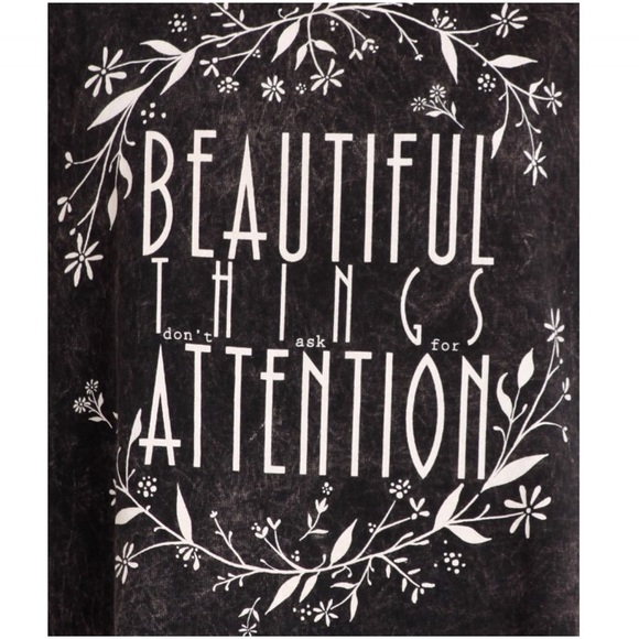 Beautiful Things Don’t Ask For Attention - Picture 2 of 4