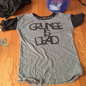 Grunge is dead t shirt