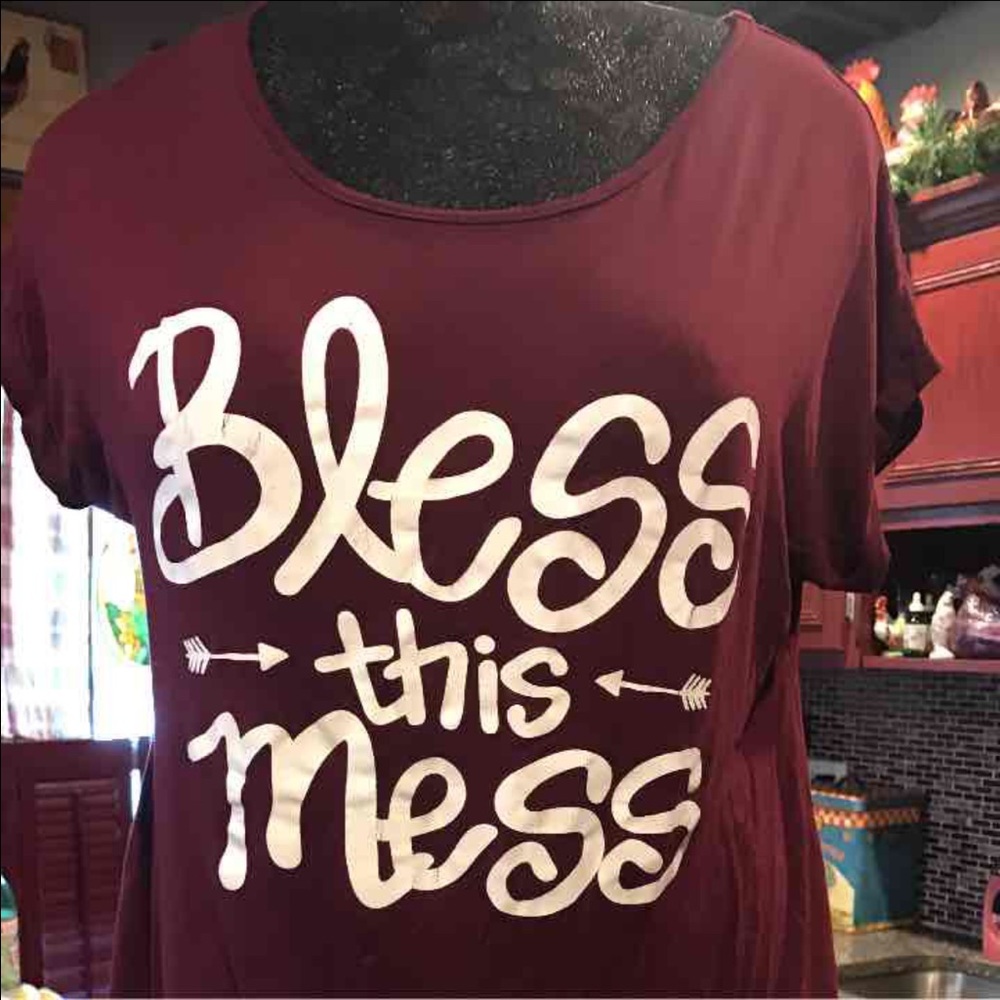 Bless this mess shirt