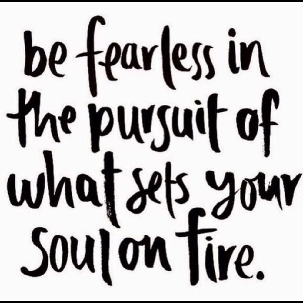 Be FEARLESS!