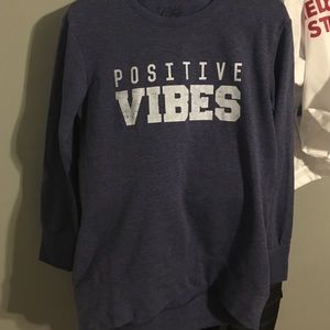 Positive Vibes sweatshirt