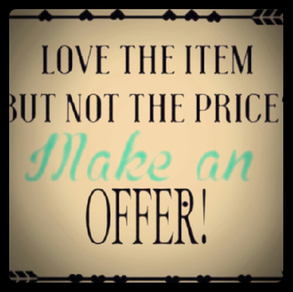 Taking all reasonable offers! ??????