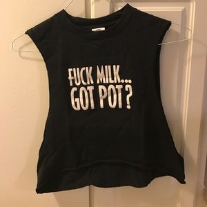 Cut up Fuck Milk Got Pot? Tank
