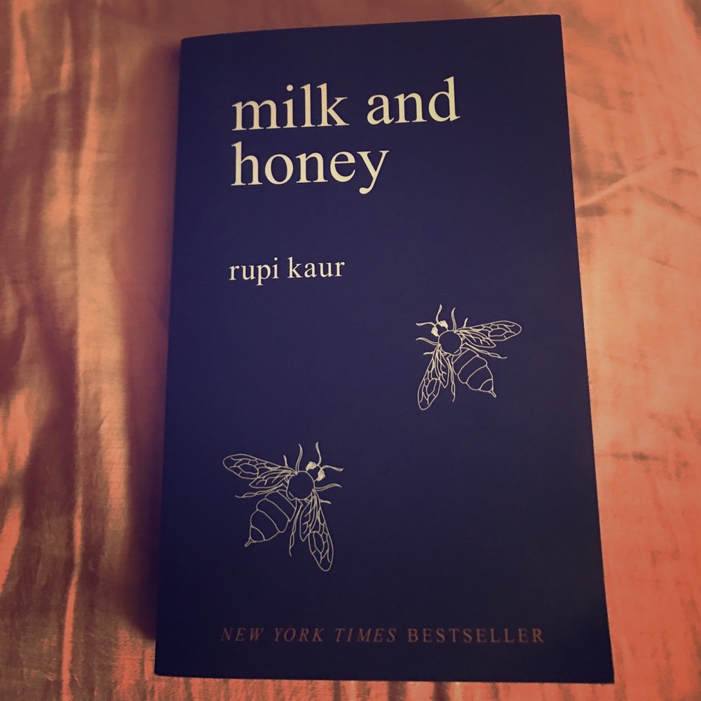 Milk and honey by rupi kaur