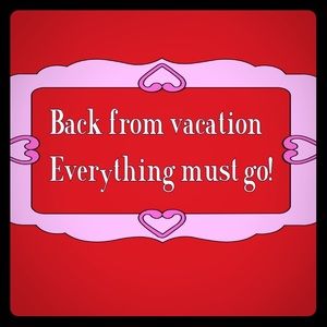 SALE!! Everything must go!!!