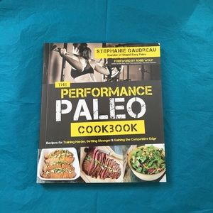 Performance Paleo Cookbook by Stephanie Gaudreau