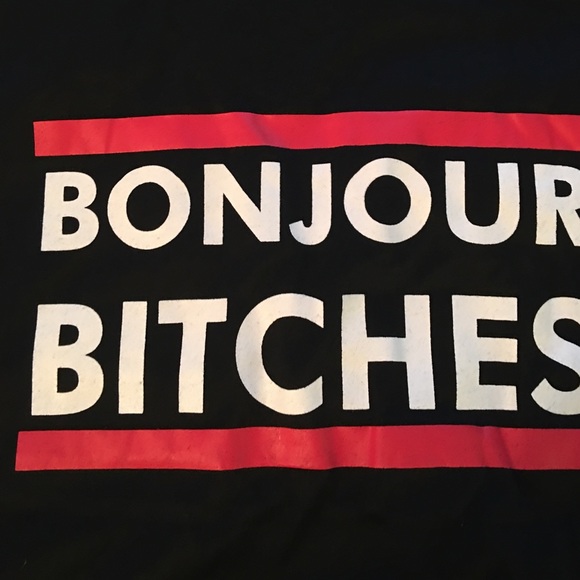 BONJOUR BITCHES Tee shirt - Picture 1 of 2