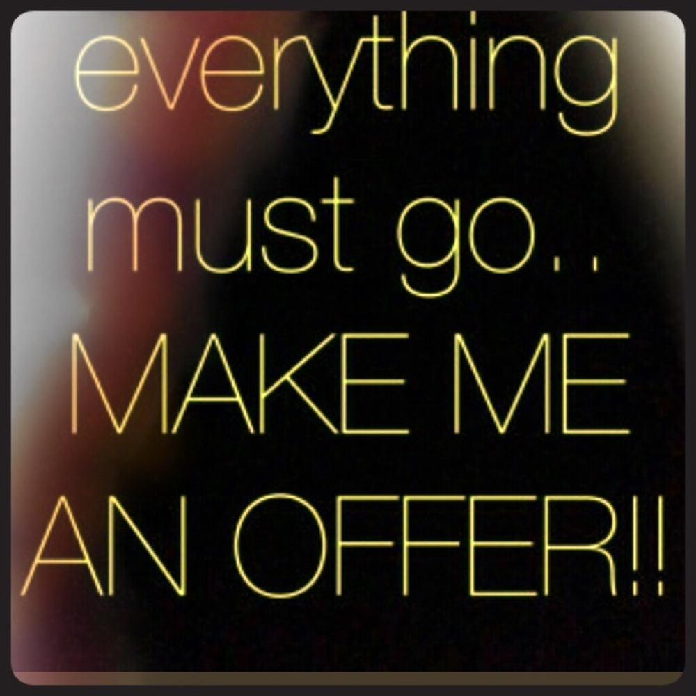 Everything must go!