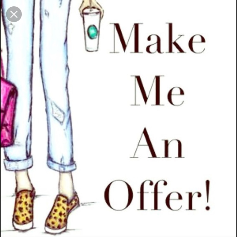 Open to offers on anything in my closet!