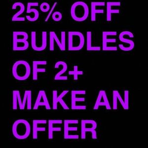 SALE 25% OFF BUNDLES AND ACCEPTING OFFERS