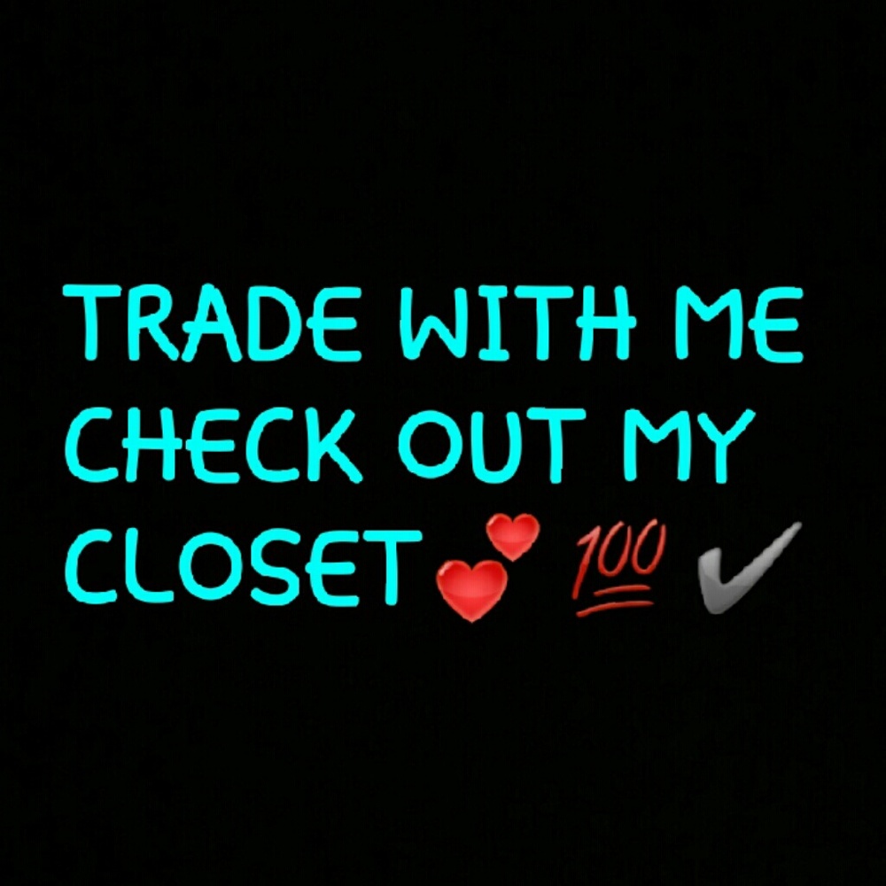 TRADE WITH ME!!💕😁✌