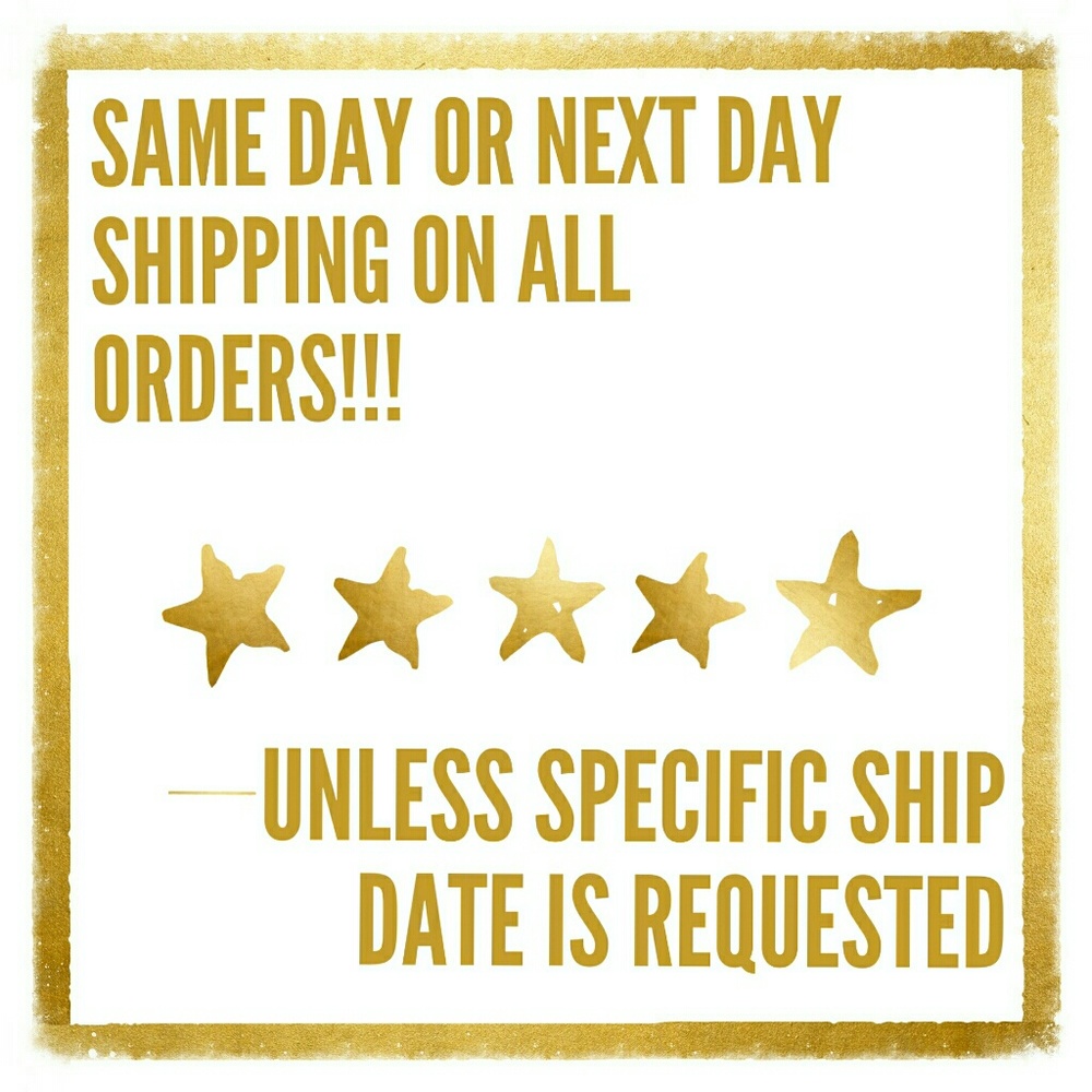 SAME DAY SHIPPING