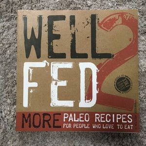 Well Fed 2 - Paleo Cookbook