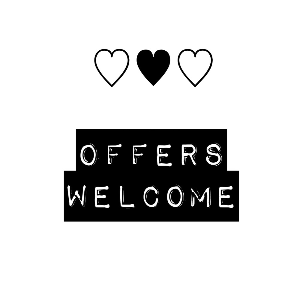 All reasonable offers are accepted!!