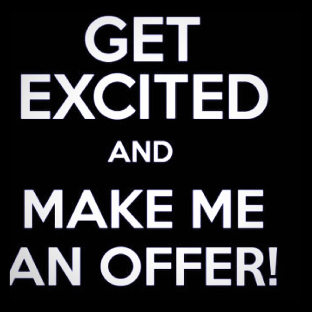 All reasonable offers will be considered!