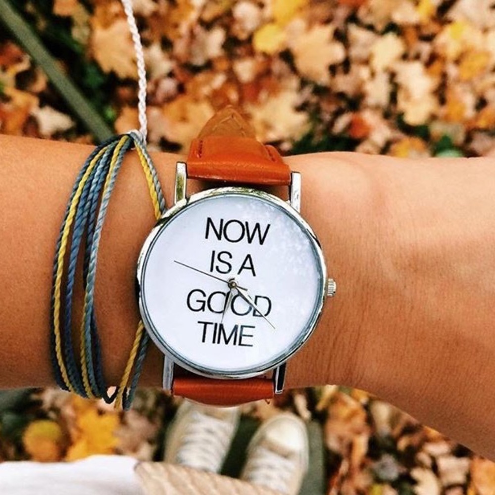 "Now is a good time" watch!