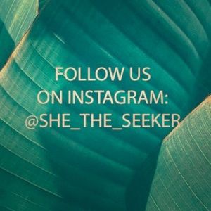 Welcome to our Instagram... @she_the_seeker
