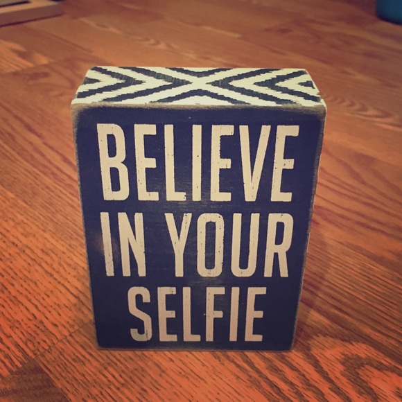 Rue21 Other - Small wood sign "Believe in your selfie"😋