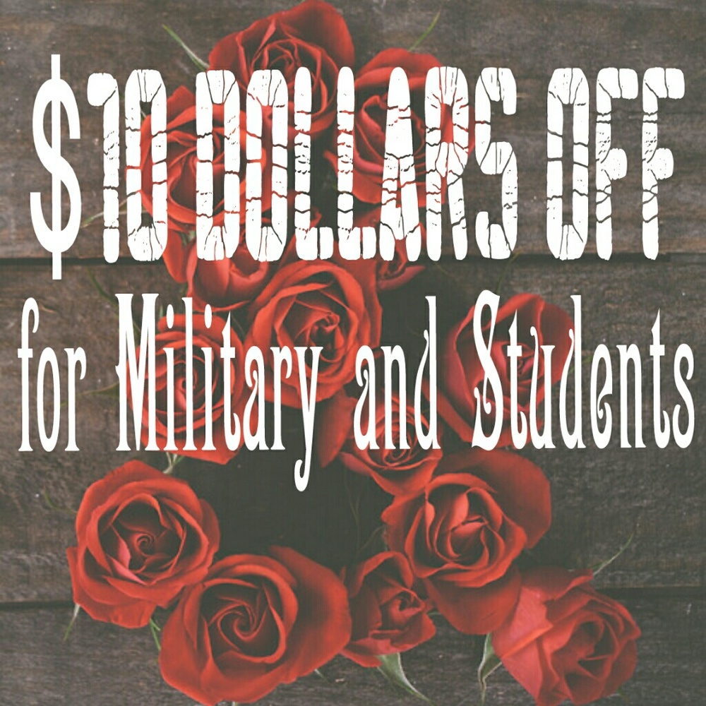 10 dollars off for Military and Students