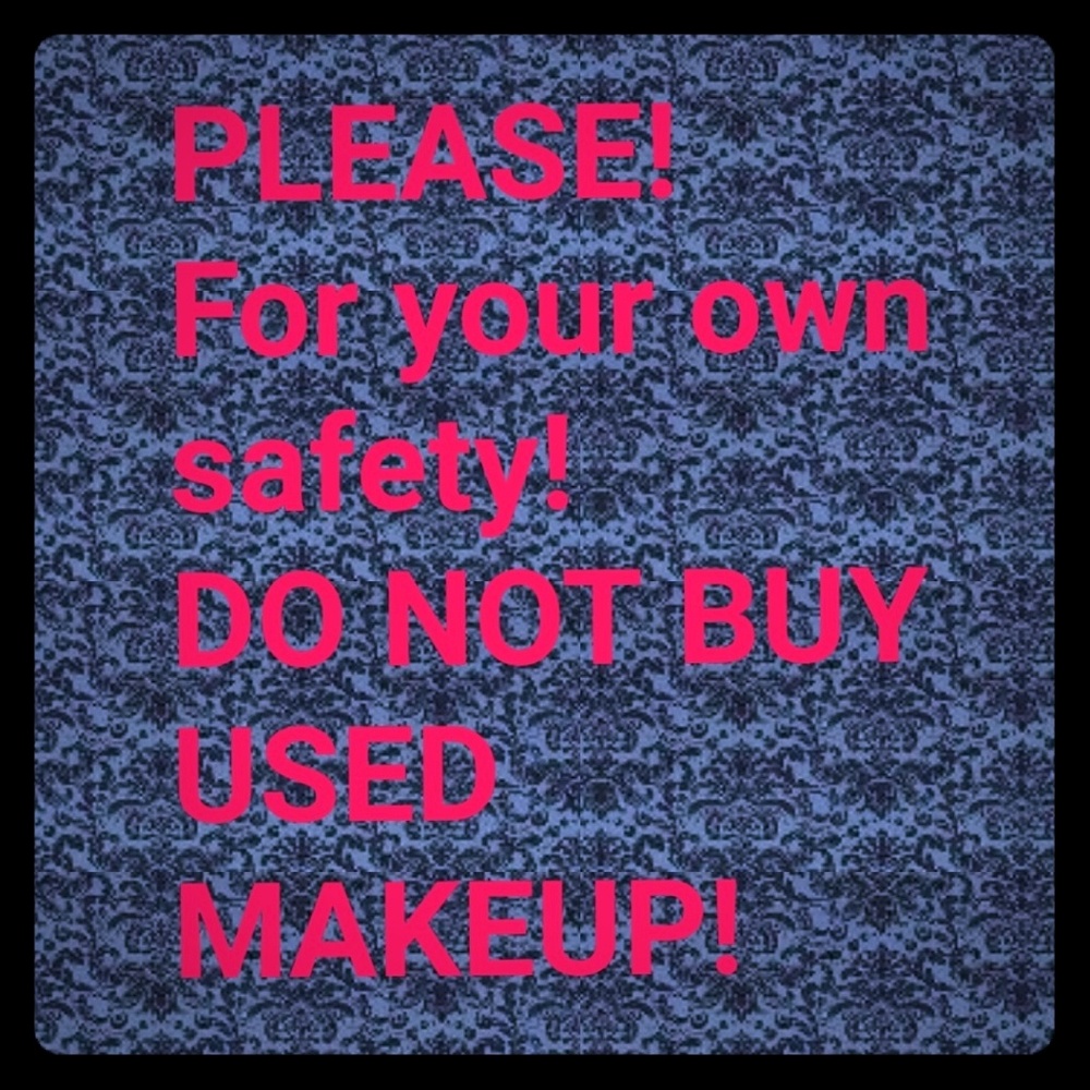 Never buy used make-up!