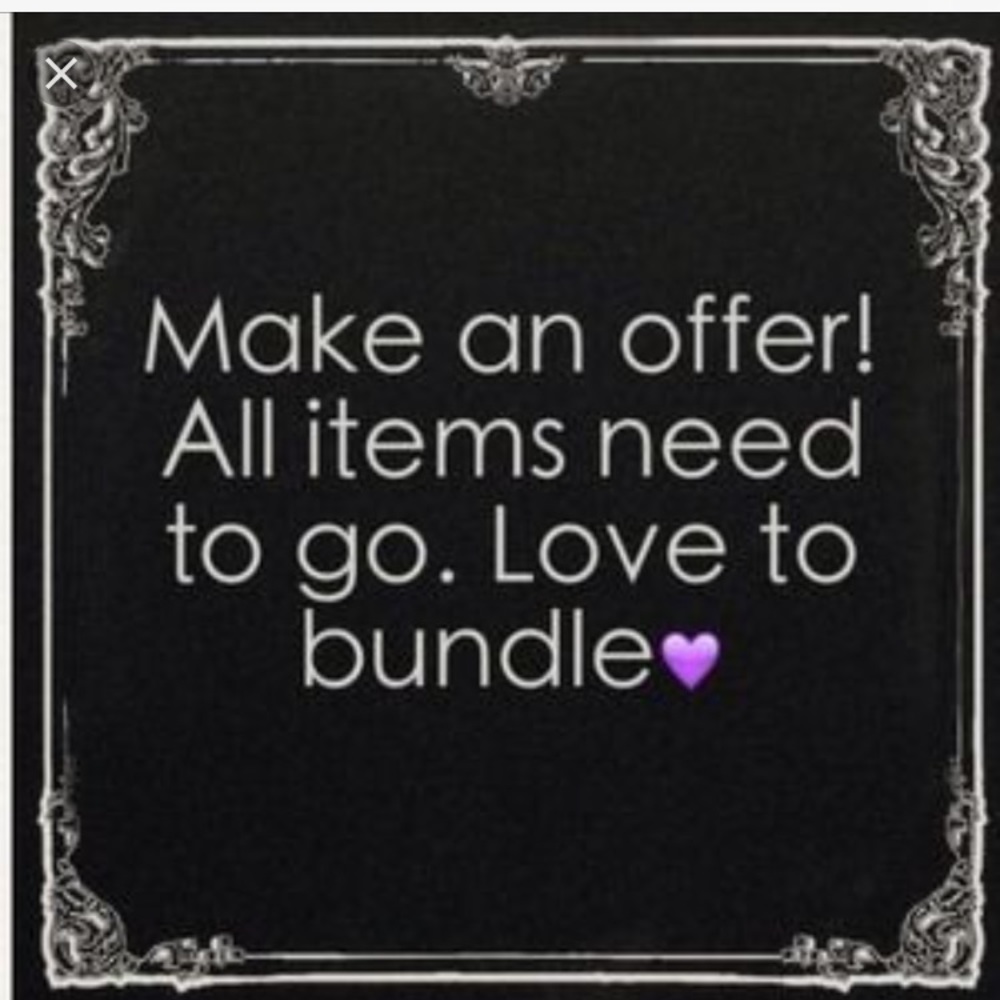 Make reasonable offers!