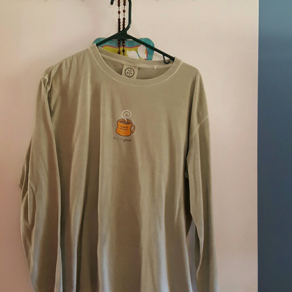 Long sleeve, Life is good