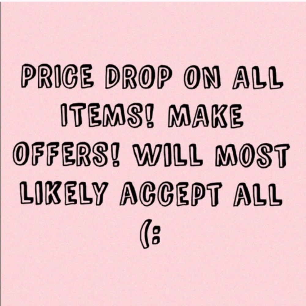 Price drop on all items, check out my closet
