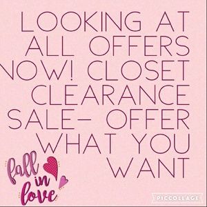 All closet items! Make an offer! Time to clean out