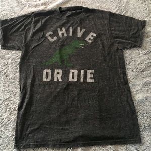 Chive buy me brunch tee "Chive or die"