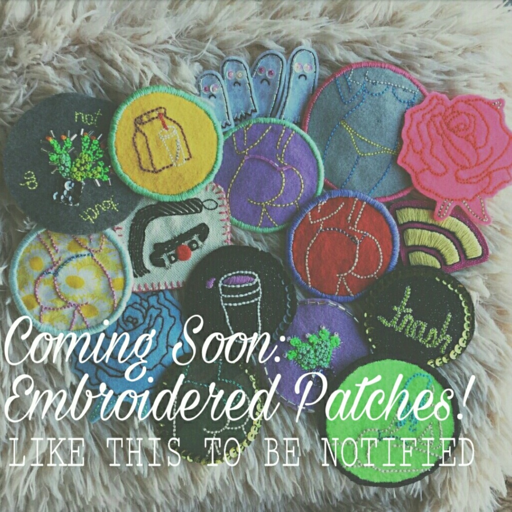 COMING SOON: Embroidered Patches!