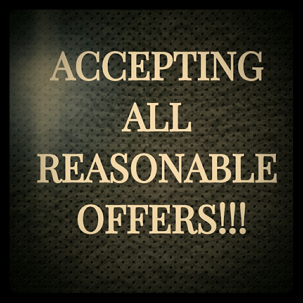 REASONABLE Offers Only