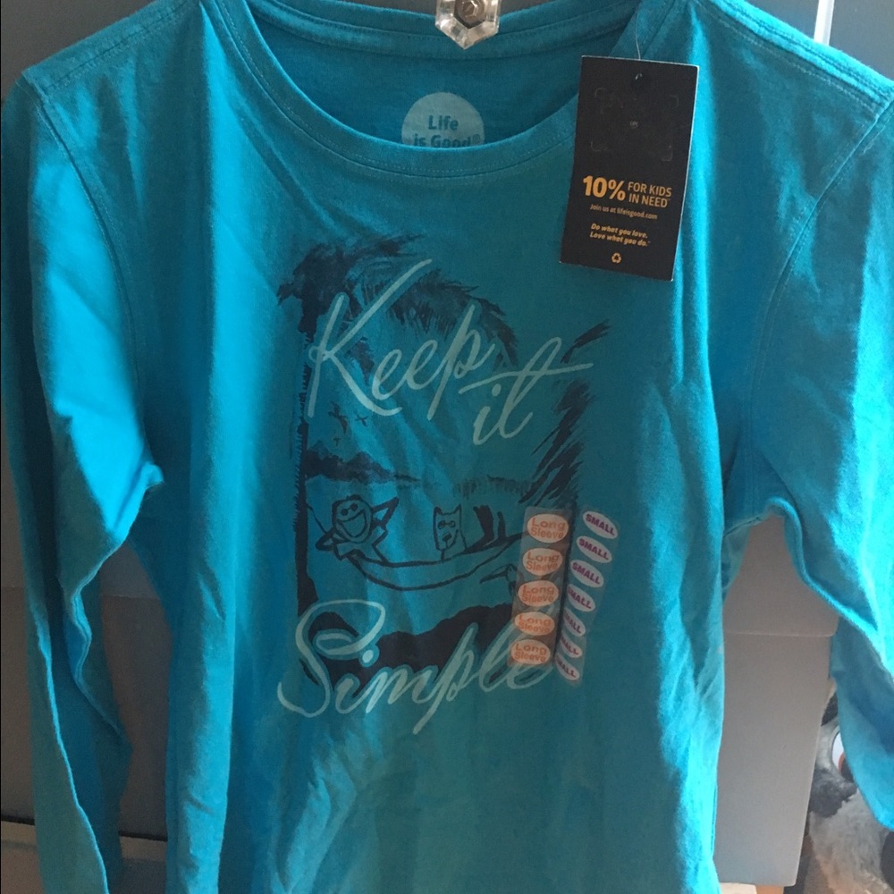 Life is good "Keep it Simple" long sleeve NWT