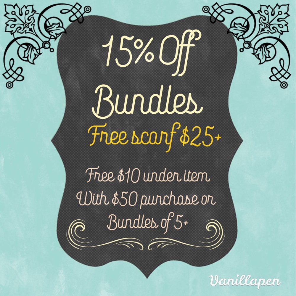 15% off Bundles, Free Scarf $25+ purchase & more!