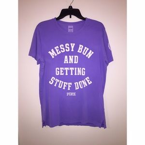 Messy Bun and Getting Stuff Done PINK Top