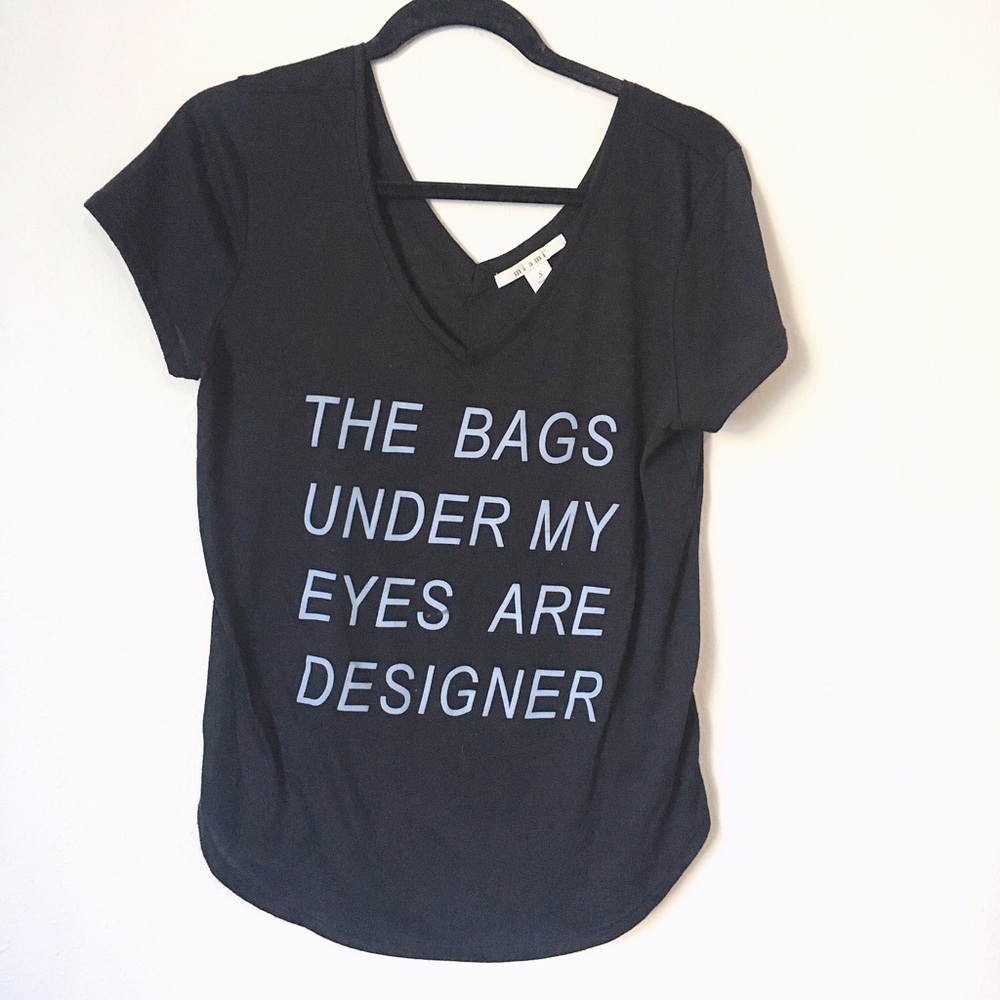 The Bags Under My Eyes Are Designer Graphic Tee