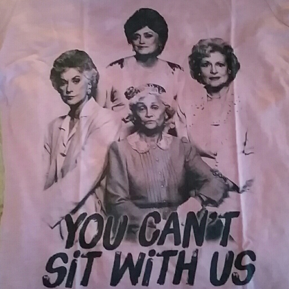 Pink Golden Girls "You Can't Sit With Us" T-shirt