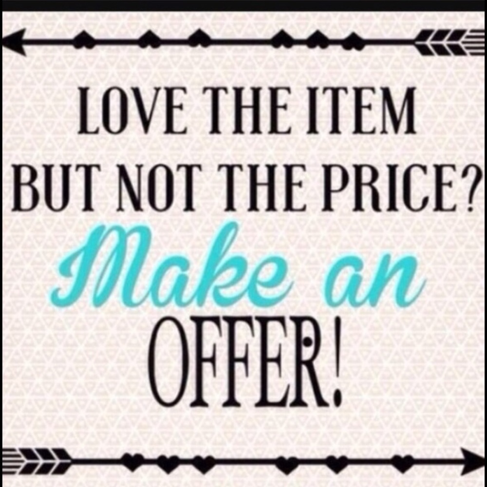 Feel free to make me an offer!!!!