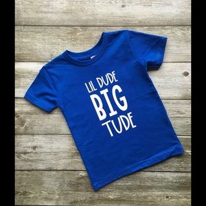 Lil dude big tude toddler tshirt